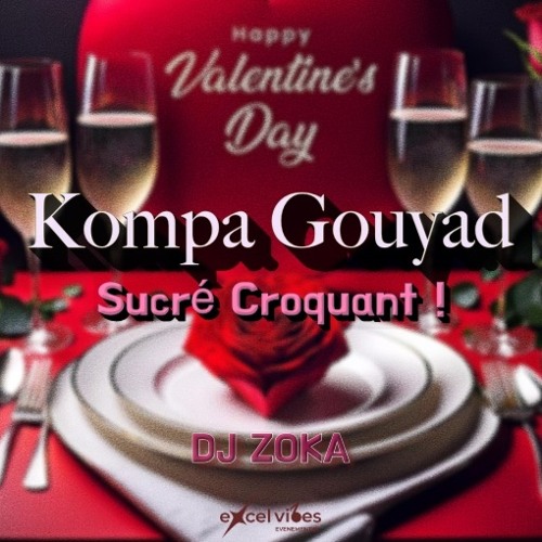Kompa Gouyad - Mix Sucré Croquant - DJ ZOKA 2025