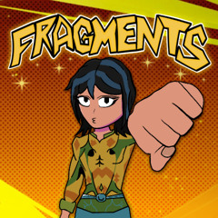 FRAGMENTS