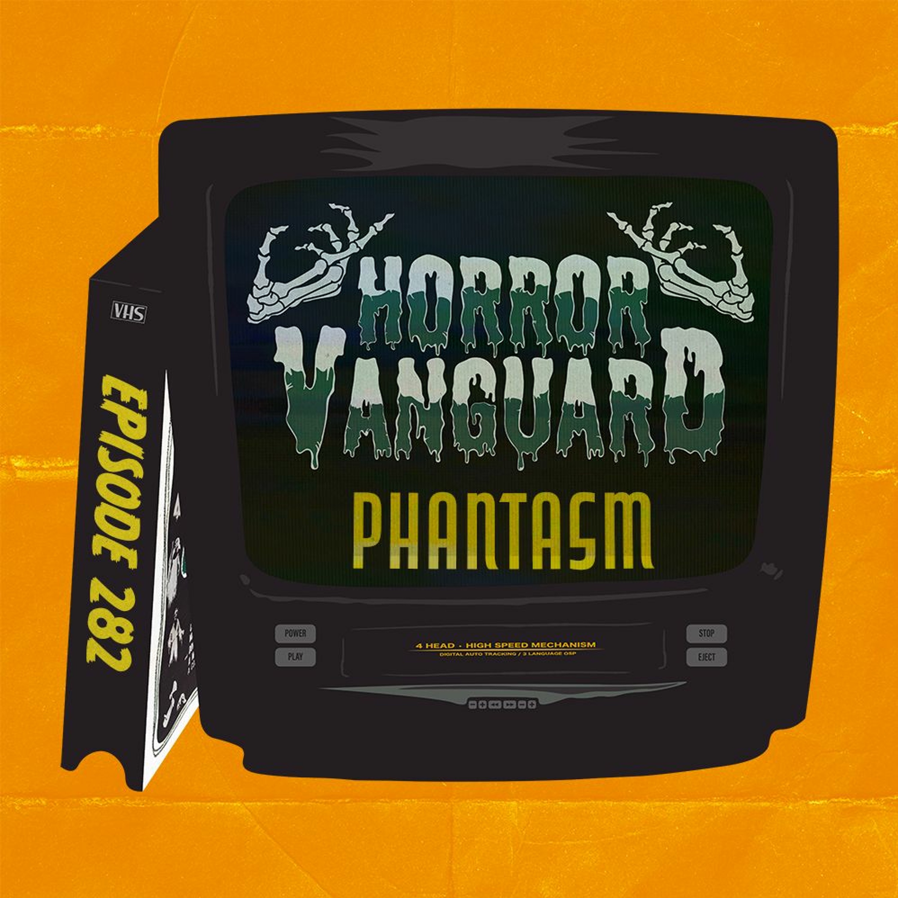 282 - Phantasm (The Best Movie Ever!? [Click Here to Learn More!]) episode artwork