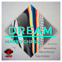 Mauro Ghess - Dream (Mauro Novani Overture Remix)