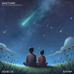 Good Lee x Soytam - Sanctuary