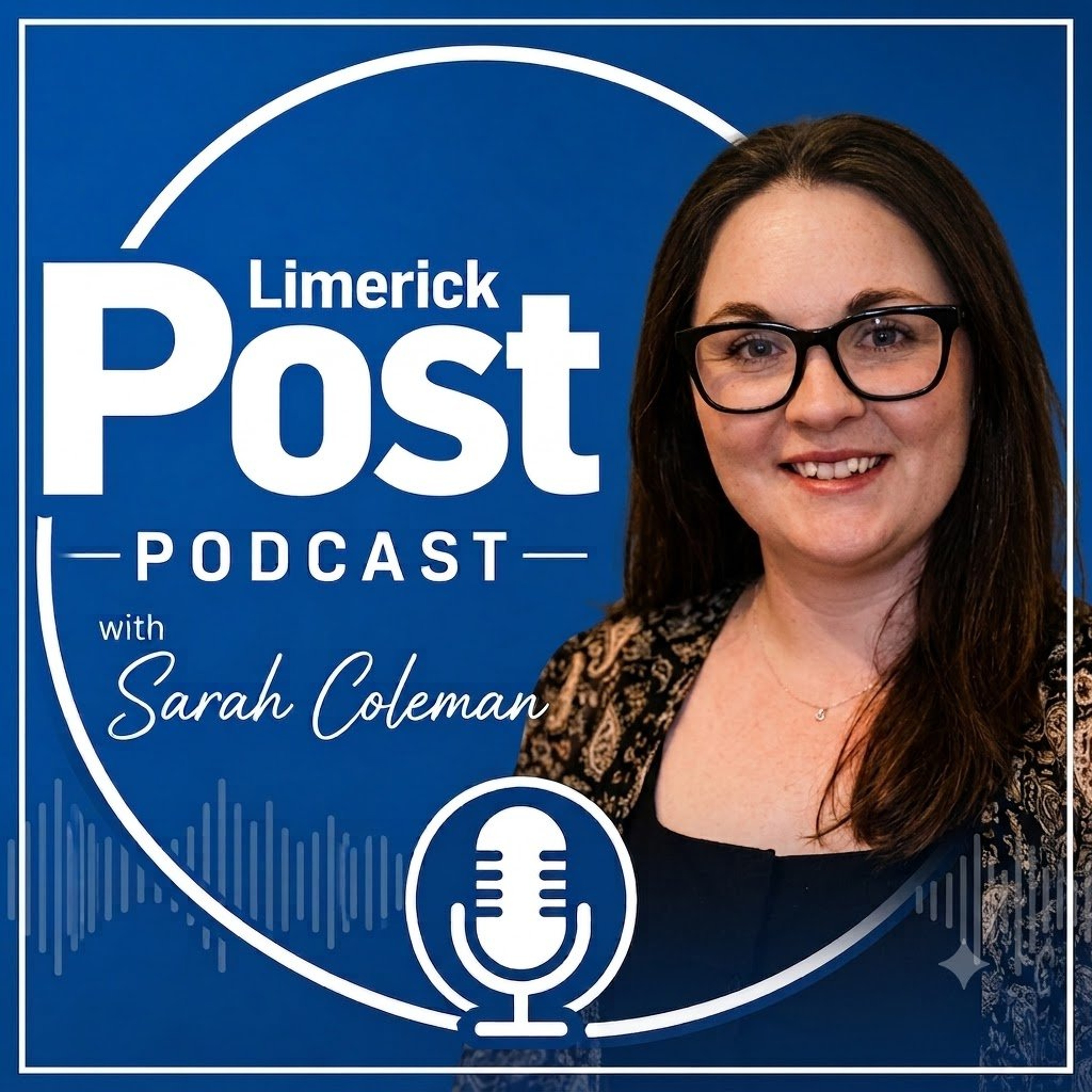 Limerick Post Podcast with Sarah Coleman episode artwork