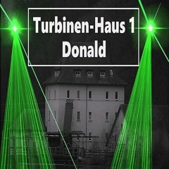 Turbinen - Haus 1 Donald