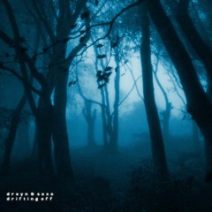 Drifting Off - Dreyn, soxo