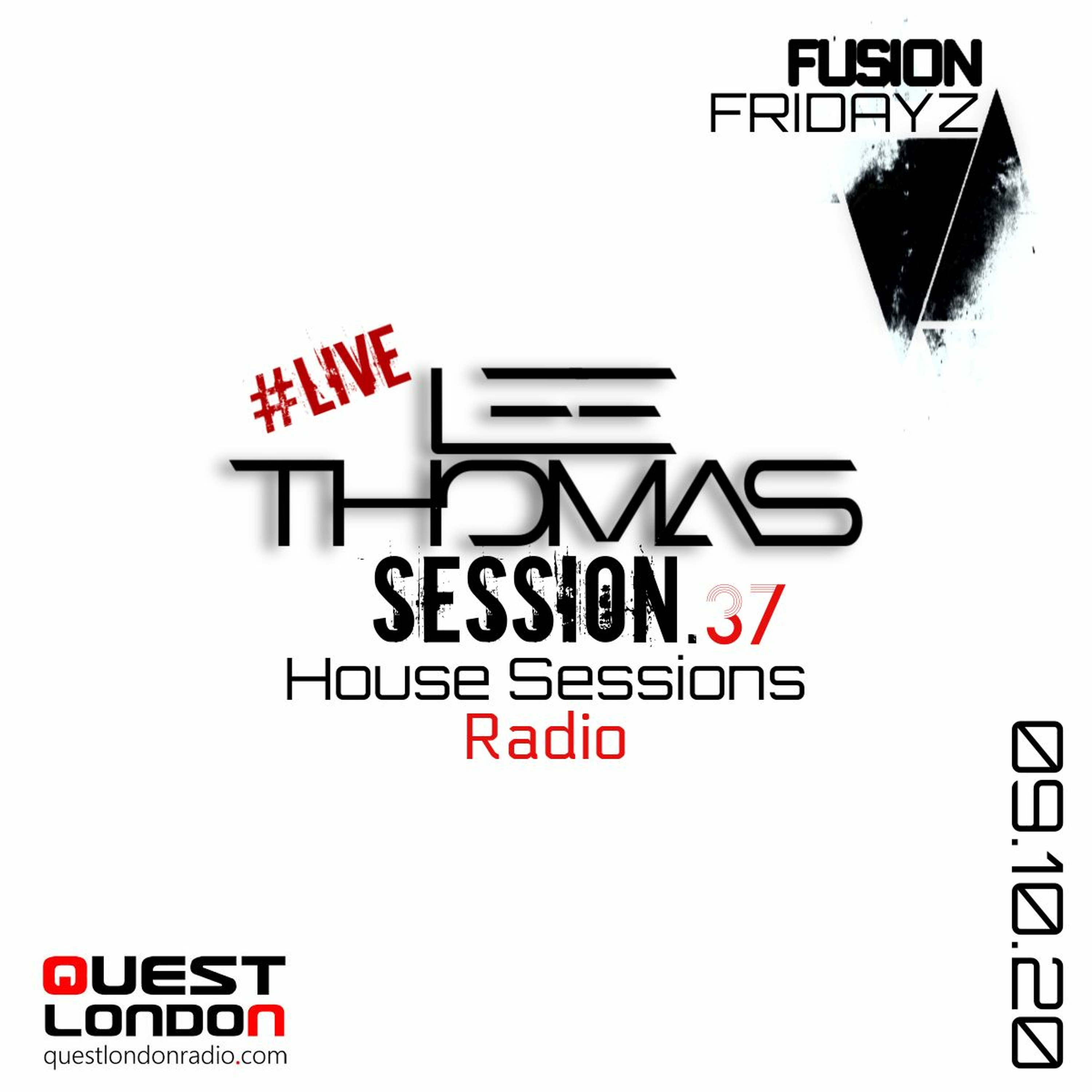 House Sessions Radio Vol 37 #LIVE #FFZ #FUSIONFridayZ 09.10.20 episode artwork