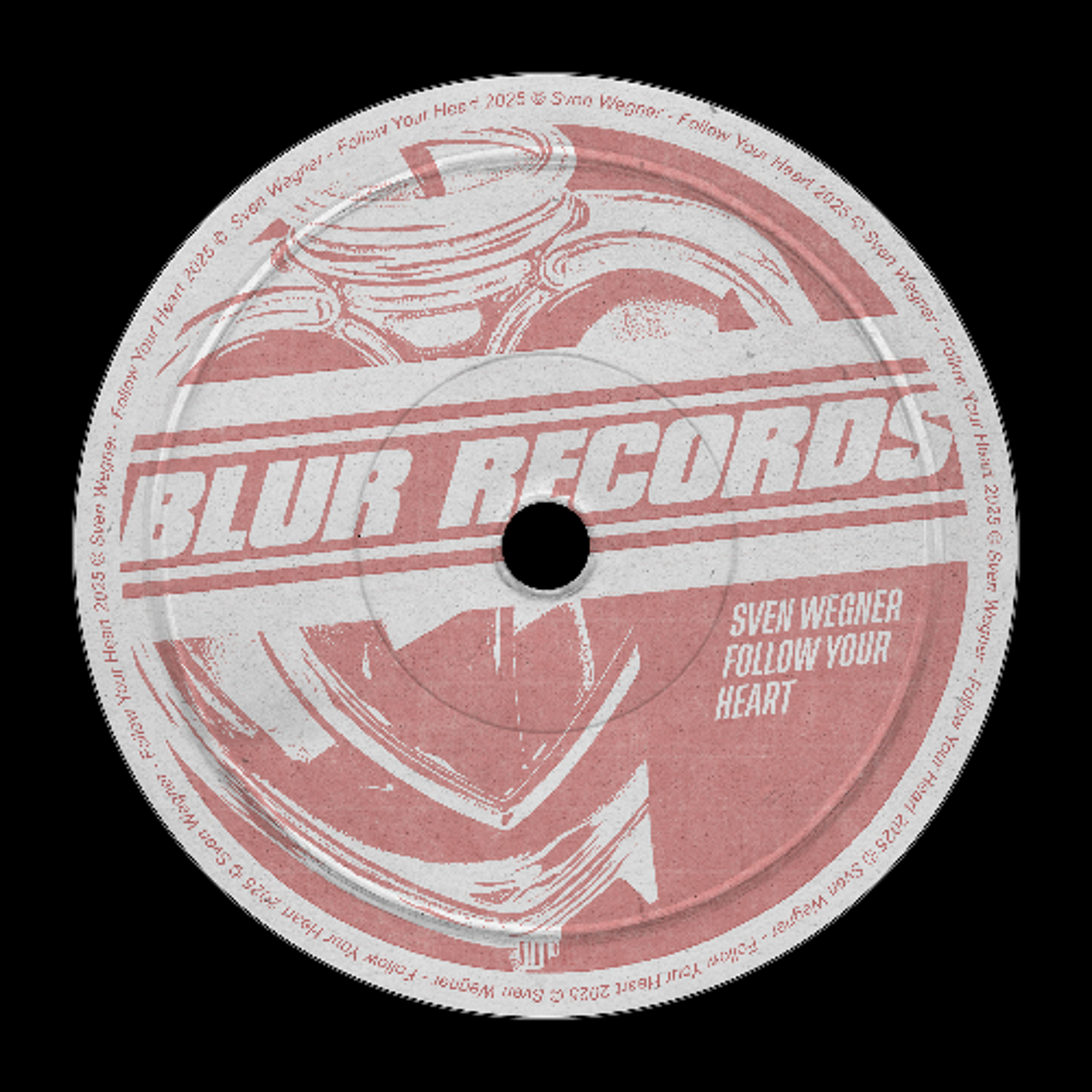 PREMIERE: Sven Wegner - Follow Your Heart [Blur Records] episode artwork