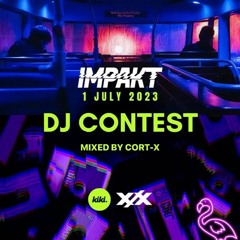 [CORT-X] DJ contest mix for IMPAKT 01.07.2023