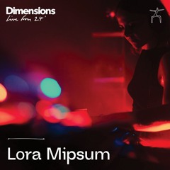 Lora Mipsum - Live From Dimensions 24'