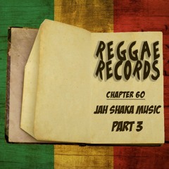Reggae Records Chapter 60 Jah Shaka Music Part1