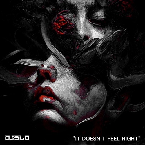 DJ SLO - IT DOESN'T FEEL RIGHT