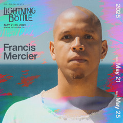 LIB 2025: Francis Mercier - Official Artist Mix