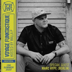 VOYAGE FUNKTASTIQUE SHOW #196 WITH GUEST MARC HYPE (DUSTY DONUTS/BERLIN)