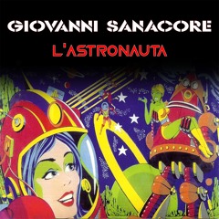 L'astronauta - Giovanni Sanacore