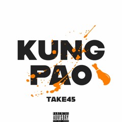 KUNG PAO (PROD.TAKE45)