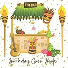 PDFDownload~ Happy Birthday Guest Book: Luau Hawaii Tiki Bar Theme Party Decorations | Sign in Celeb