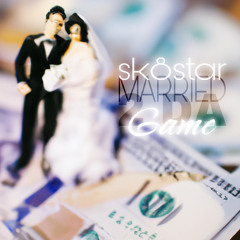 married2dagame - sk8star (saint)