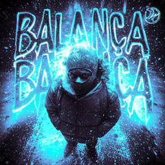 BALANÇA BALANÇA (Slowed)