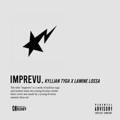 imprévu ft LAMINELOSSA.