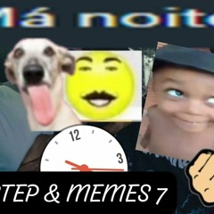 DUBSTEP & MEMES 7