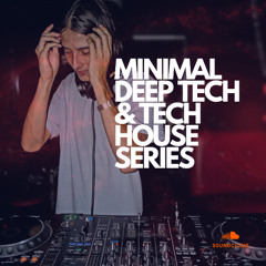 Minimal Deep Tech & Tech House Series 4th Edition - Josue Cervantes (CR)