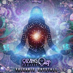 01 - OrangoOmProject - Volcanic Crystals