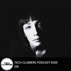JSR - Tech Clubbers Podcast #305