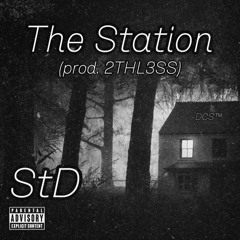 The Station [E] (ft. 2THL3SS)
