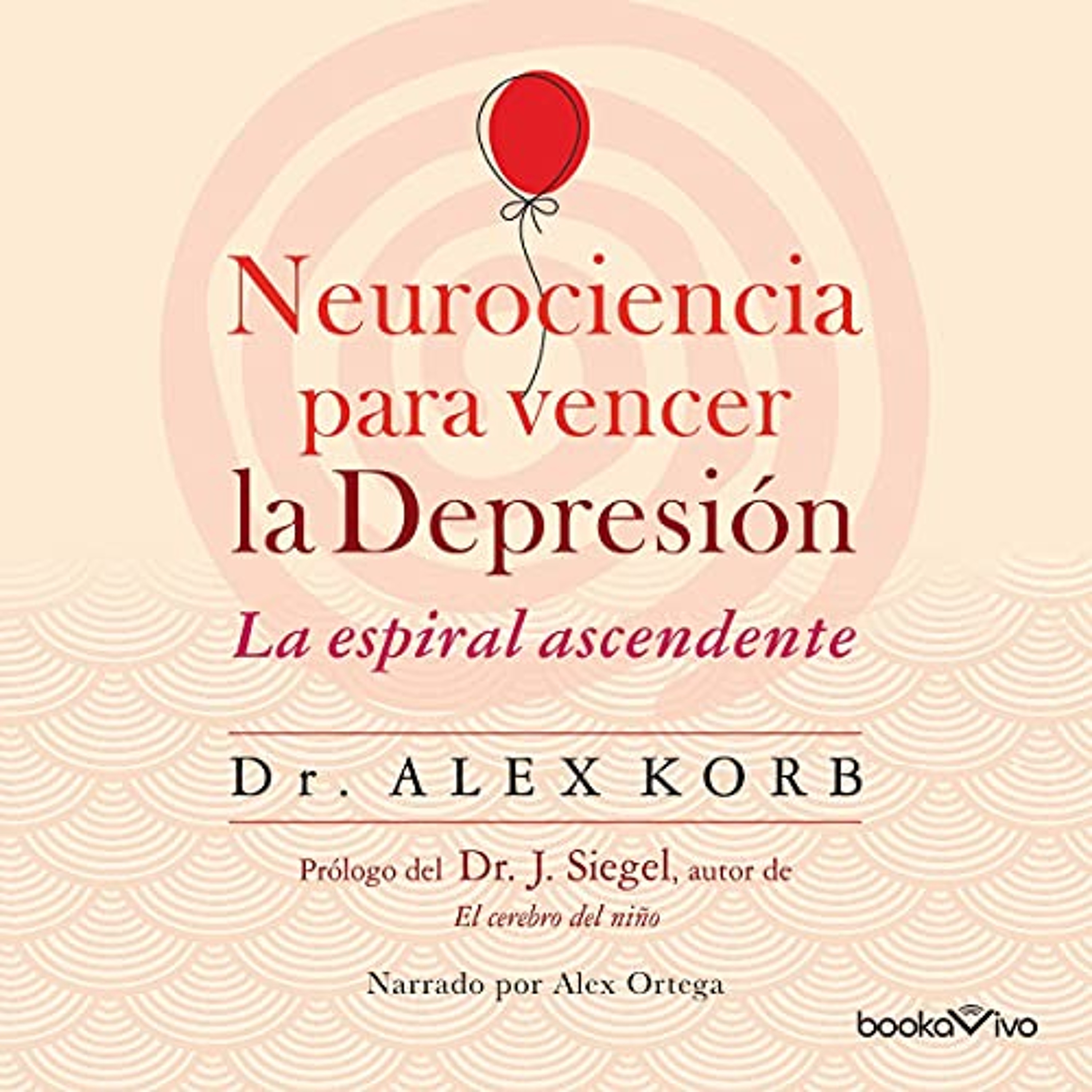 Neurociencia para vencer la depresión (Audiolibro) | Prueba Gratis