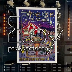 Paralysis Of Sleep | Zappelkiste_No26 | Hybrid-Live-DJ-Set by ELOY [148-150bpm]