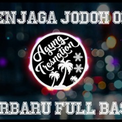 DJ MENJAGA JODOH ORANG