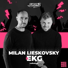 EKG & Milan Lieskovsky Radioshow 12  / Europa 2 Radio
