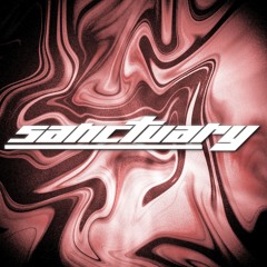 S a n c t u a r y [BPM: 210]