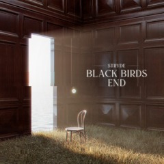 STRYDE - Black Bird's End