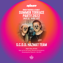 Rinse Summer Terrace Party: SCDD Hazmat Team - 28 July 2022