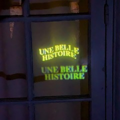 Une Belle Histoire (Eugénie Projections)