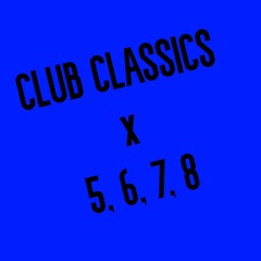 Club Classics x 5,6,7,8 - Charli XCX, Steps