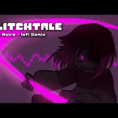 Glitchtale OST - Bete Noire [lofi Remix]