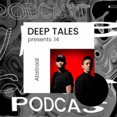 DEEP TALES presents .14 | Abstraal