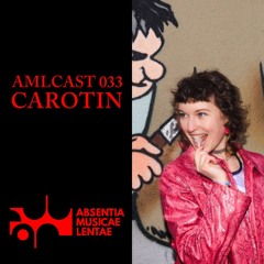 AMLcast 033 - Carotin | Dresden, Germany