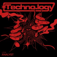 Techno.logy - 014 - Analyst