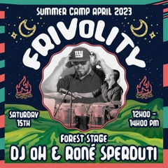 SummerCamp 2 - DJ OH! N Rone' - April '23