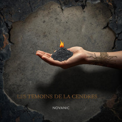 LES TÉMOINS DE LA CENDRES