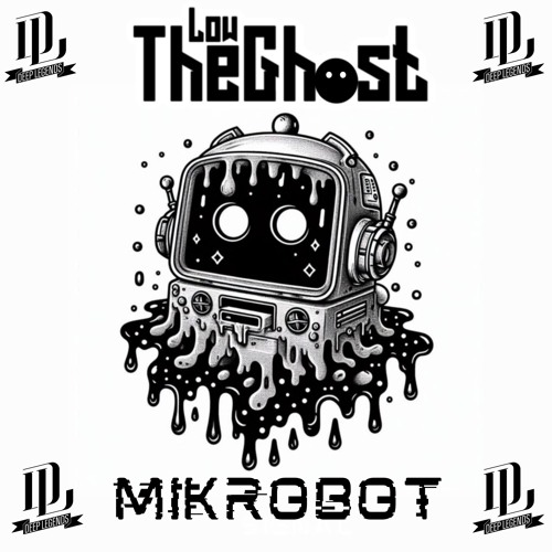 Low The Ghost - Mikrobot