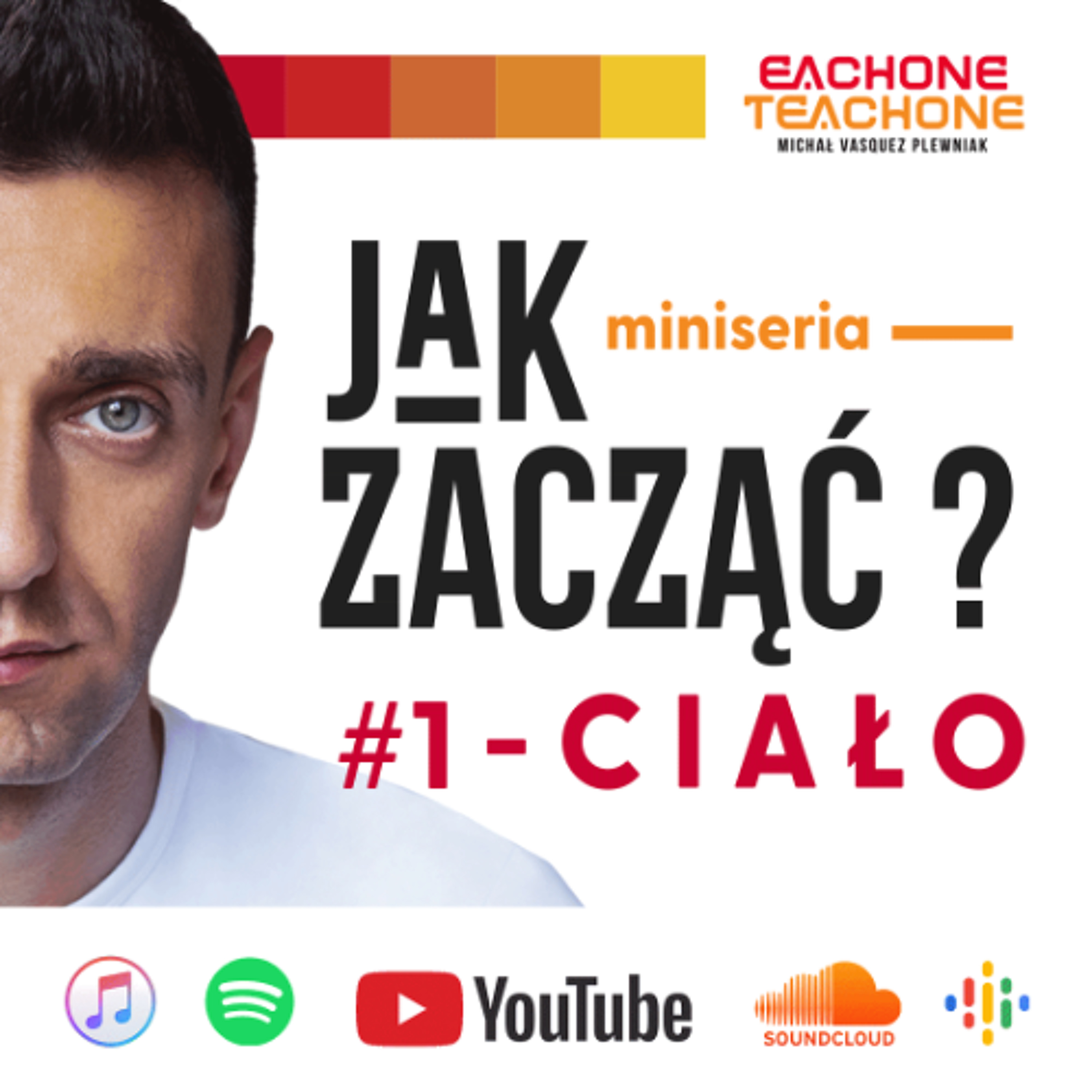 E1T1 | #267 - Podstawy Rozwoju Samoświadomości - Ciało - Część 1