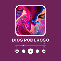 DIOS PODEROSO