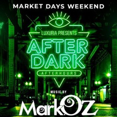 LUXURIA AFTER DARK MARKET DAYS PROMO SET 8/11/24