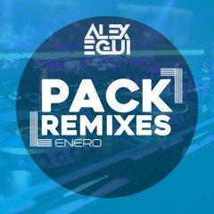 PACK REMIXES - ENERO 2025 (BY ALEX EGUI)