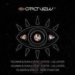 Yojiman, Shkila - Lollipops EP (CRRCT VIEW )