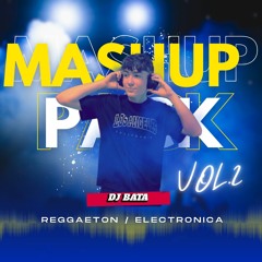 FREE MASHUP PACK REGGAETON&ELECTRONICA (DJ BATA)