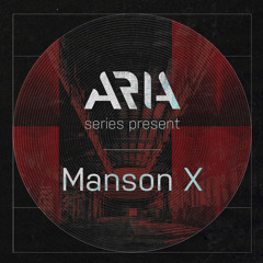 Aria Streamings part 2 - Manson X